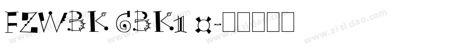 FZWBK GBK1 0字体转换